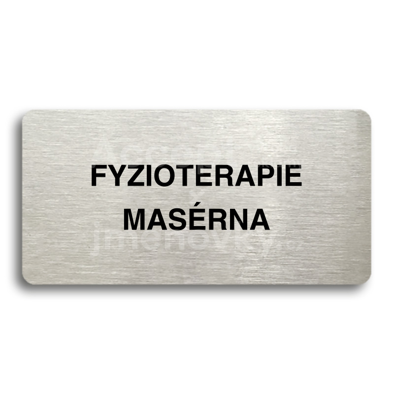 Piktogram "FYZIOTERAPIE - MASRNA" - stbrn tabulka - ern tisk bez rmeku