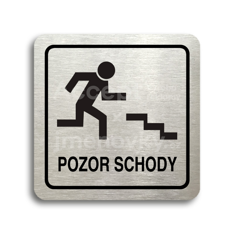 Piktogram "pozor schody" - stbrn tabulka - ern tisk