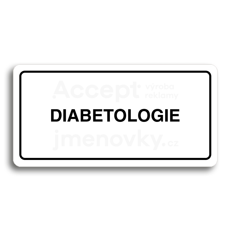 Piktogram "DIABETOLOGIE" - bílá tabulka - černý tisk