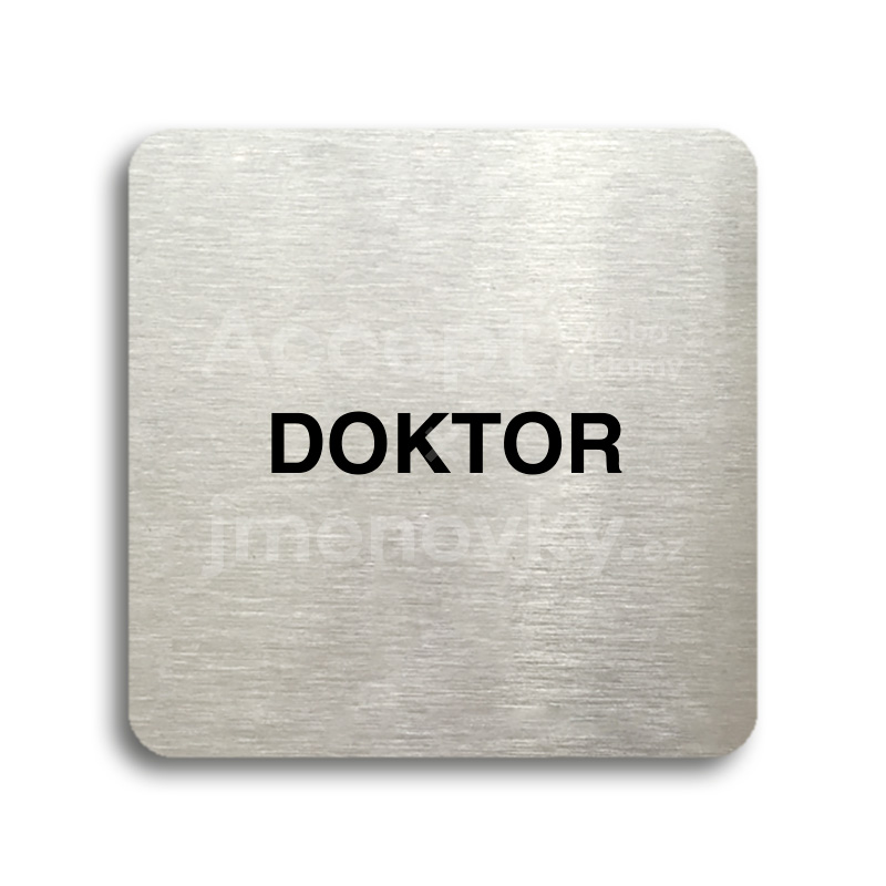 Piktogram "doktor" - stříbrná tabulka - černý tisk bez rámečku Piktogram "doktor" - stříbrná tabulka - černý tisk bez rámečku