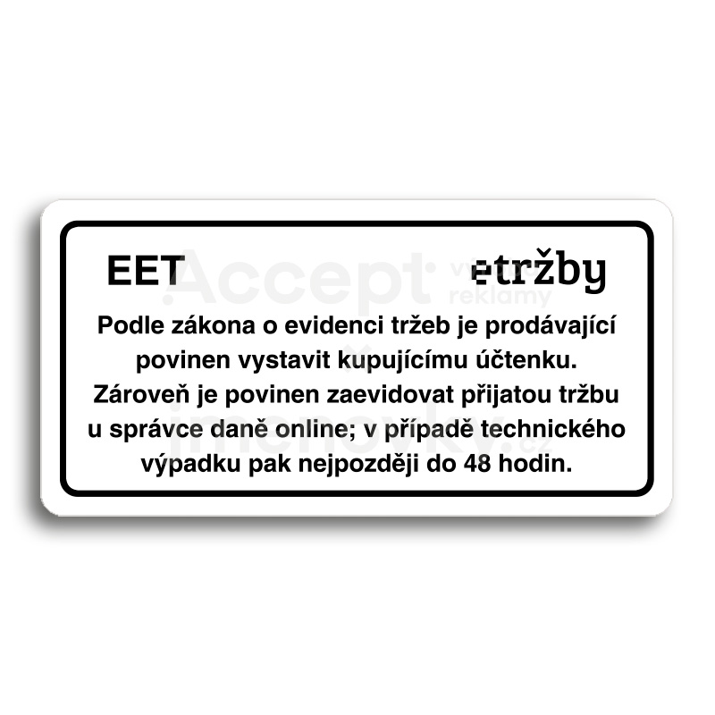 Piktogram "EET - běžný režim" - bílá tabulka - černý tisk