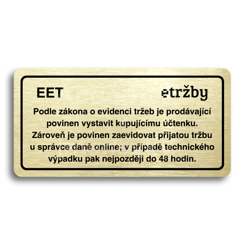 Piktogram "EET - běžný režim" - zlatá tabulka - černý tisk