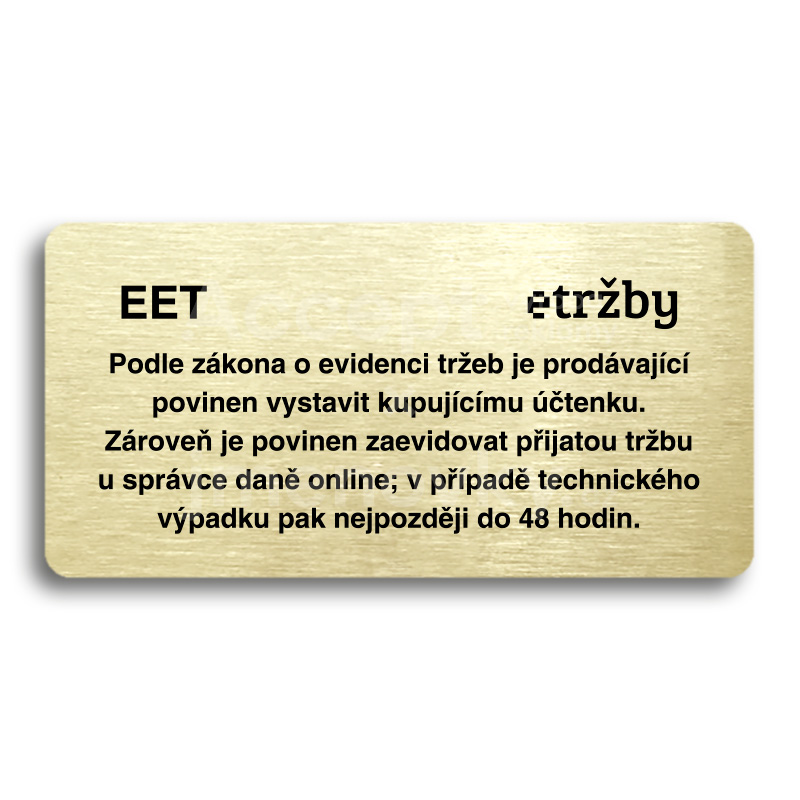 Piktogram "EET - běžný režim" - zlatá tabulka - černý tisk bez rámečku