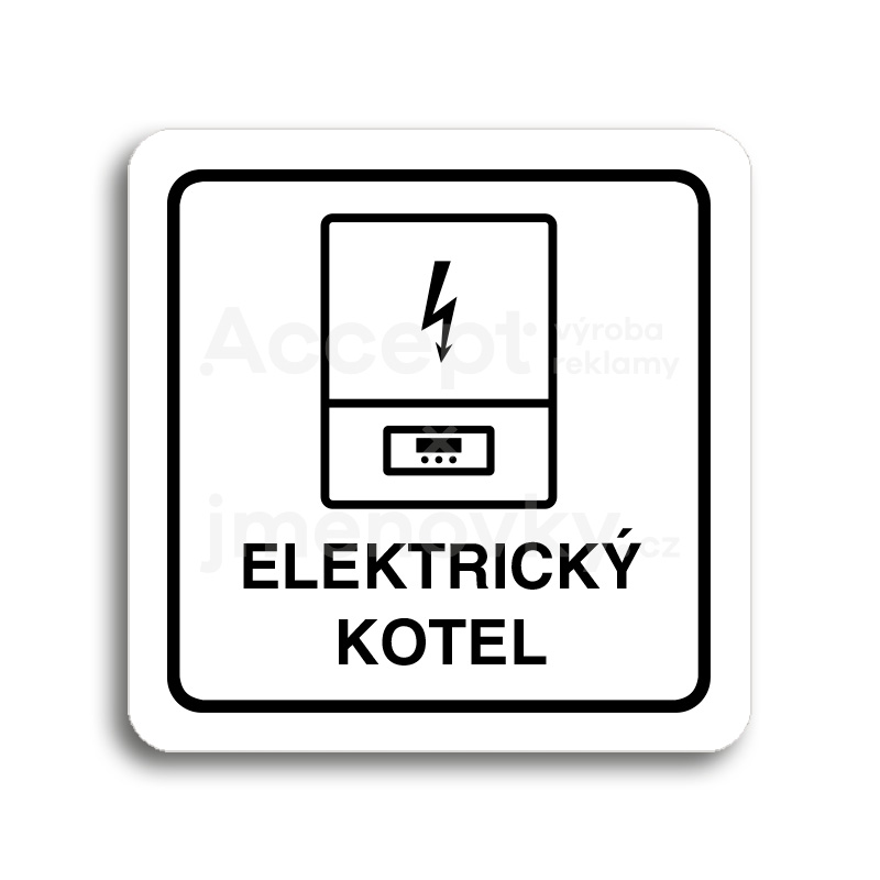 ACCEPT Piktogram elektrický kotel - bílá tabulka - černý tisk
