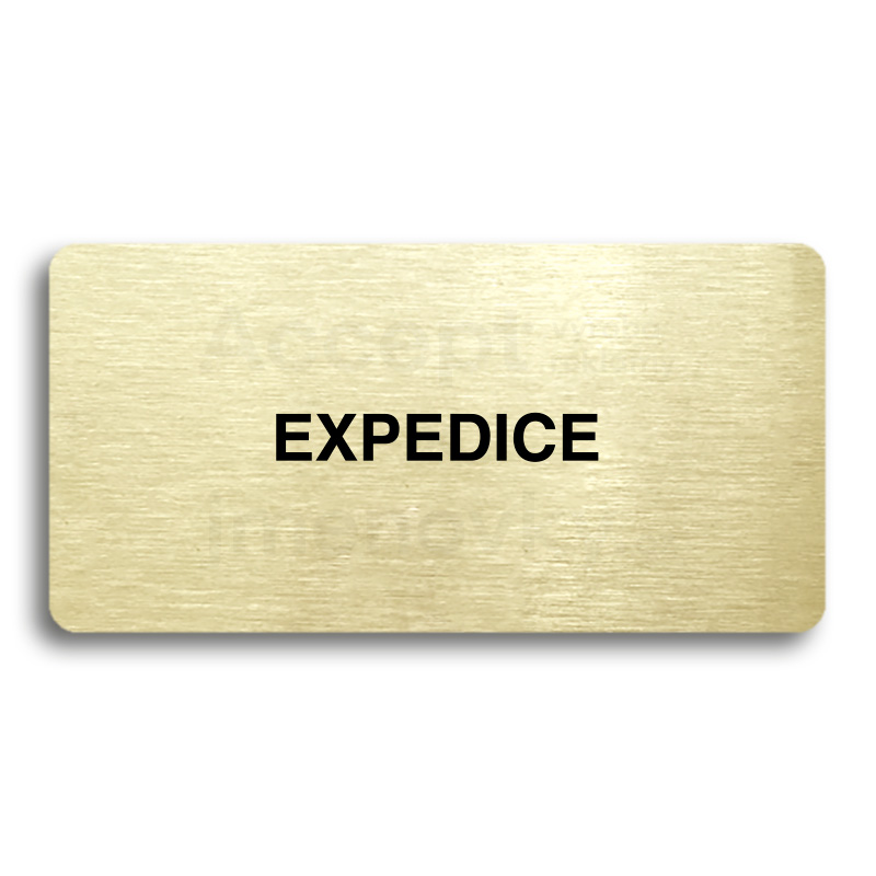 Piktogram "EXPEDICE" - zlatá tabulka - černý tisk bez rámečku