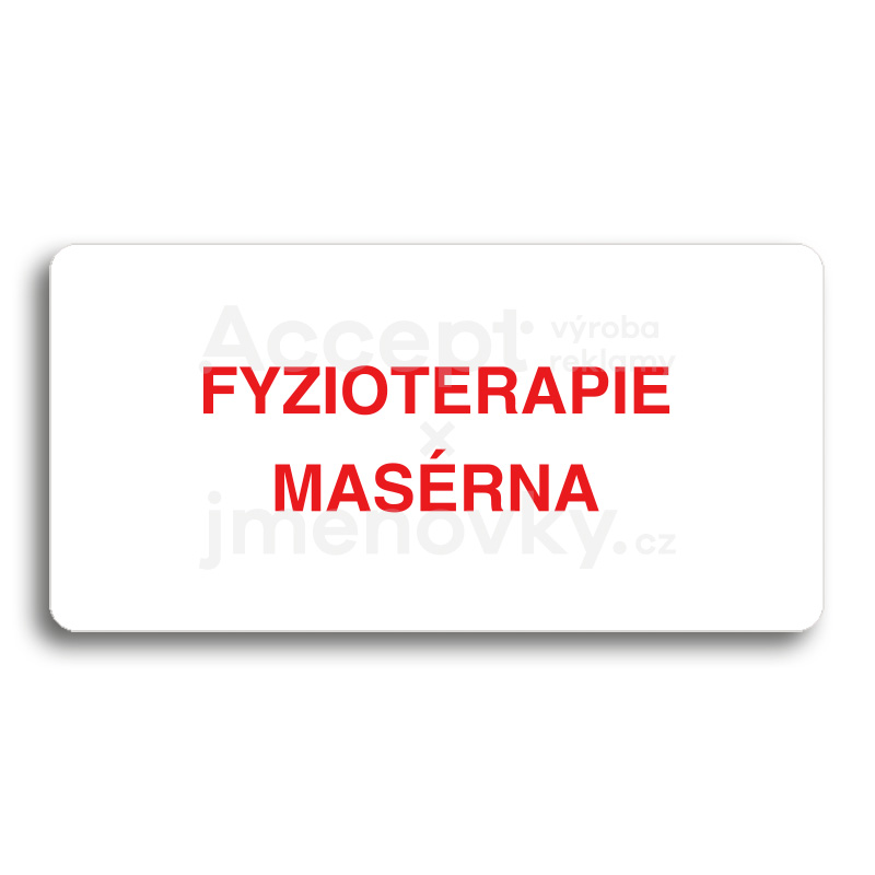 Piktogram "FYZIOTERAPIE - MASÉRNA" - bílá tabulka - barevný tisk bez rámečku