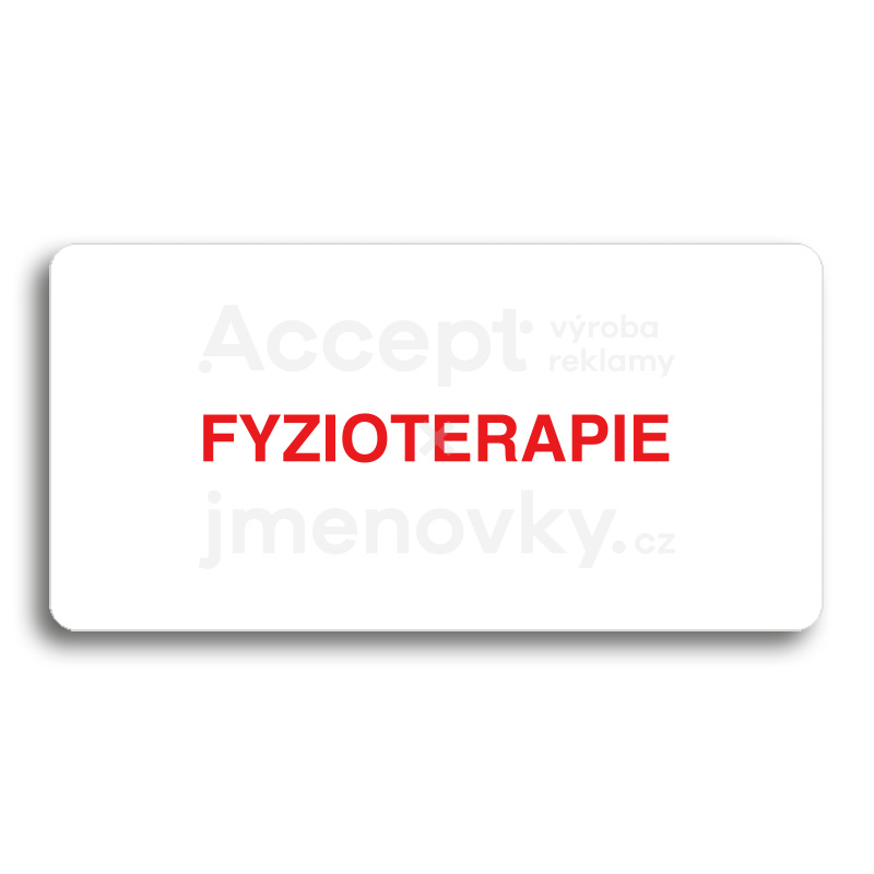 Piktogram "FYZIOTERAPIE" - bílá tabulka - barevný tisk bez rámečku