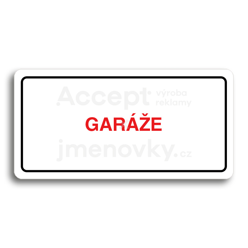 ACCEPT Piktogram GARÁŽE - bílá tabulka - barevný tisk