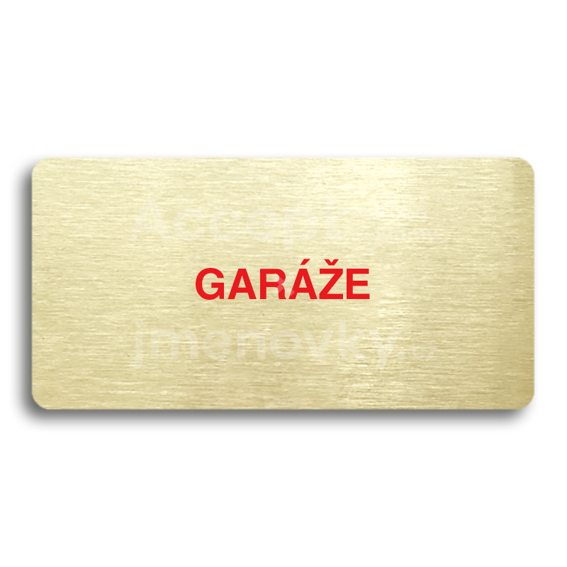 ACCEPT Piktogram GARÁŽE - zlatá tabulka - barevný tisk bez rámečku
