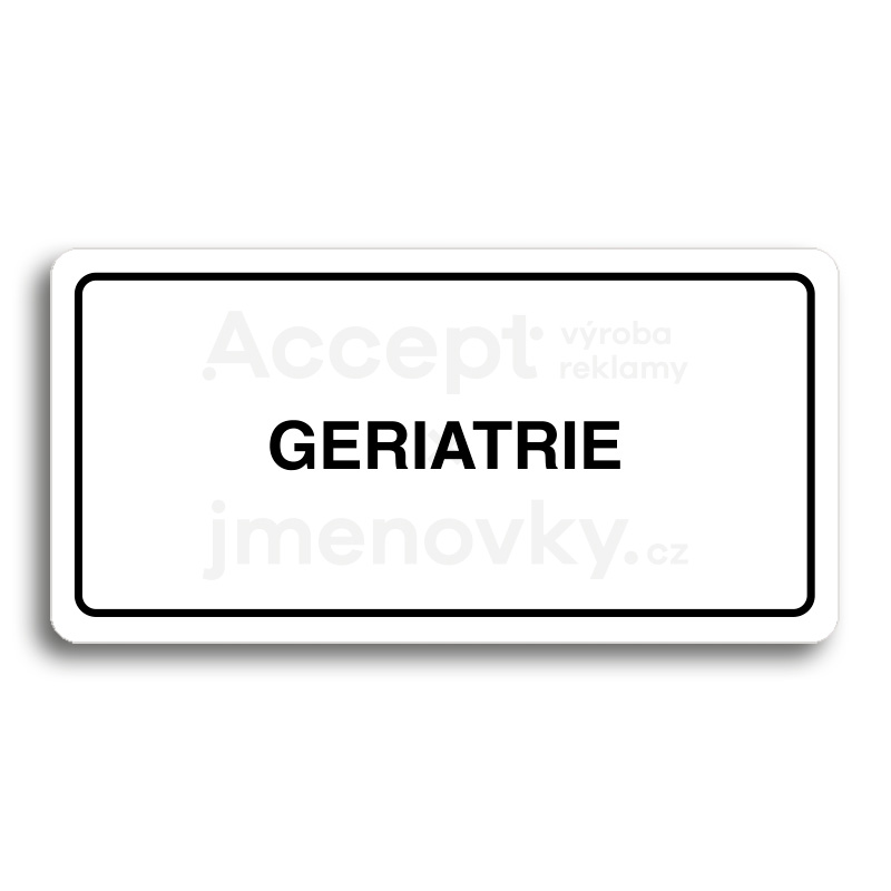 Piktogram "GERIATRIE" - bílá tabulka - černý tisk