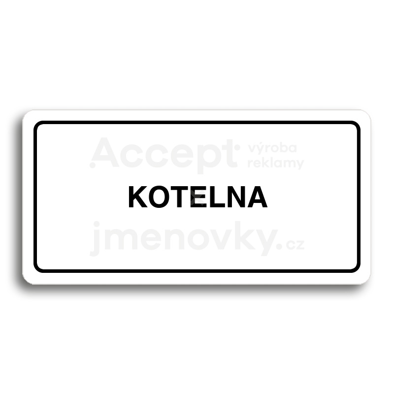 Piktogram "KOTELNA" - bílá tabulka - černý tisk
