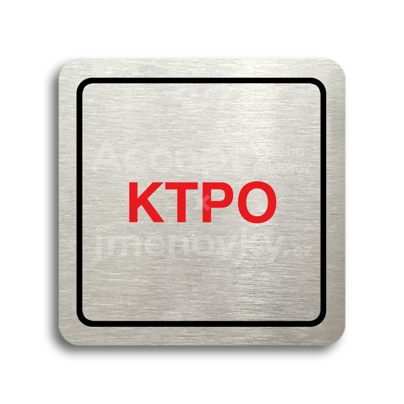Piktogram "KTPO" - stříbrná tabulka - barevný tisk