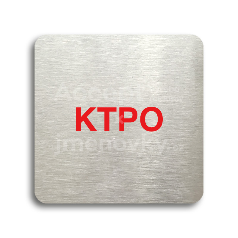 Piktogram "KTPO" - stříbrná tabulka - barevný tisk bez rámečku