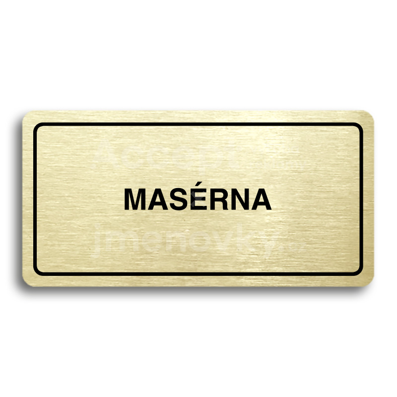 Piktogram "MASÉRNA" - zlatá tabulka - černý tisk