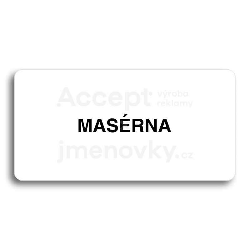 Piktogram "MASÉRNA" - bílá tabulka - černý tisk bez rámečku