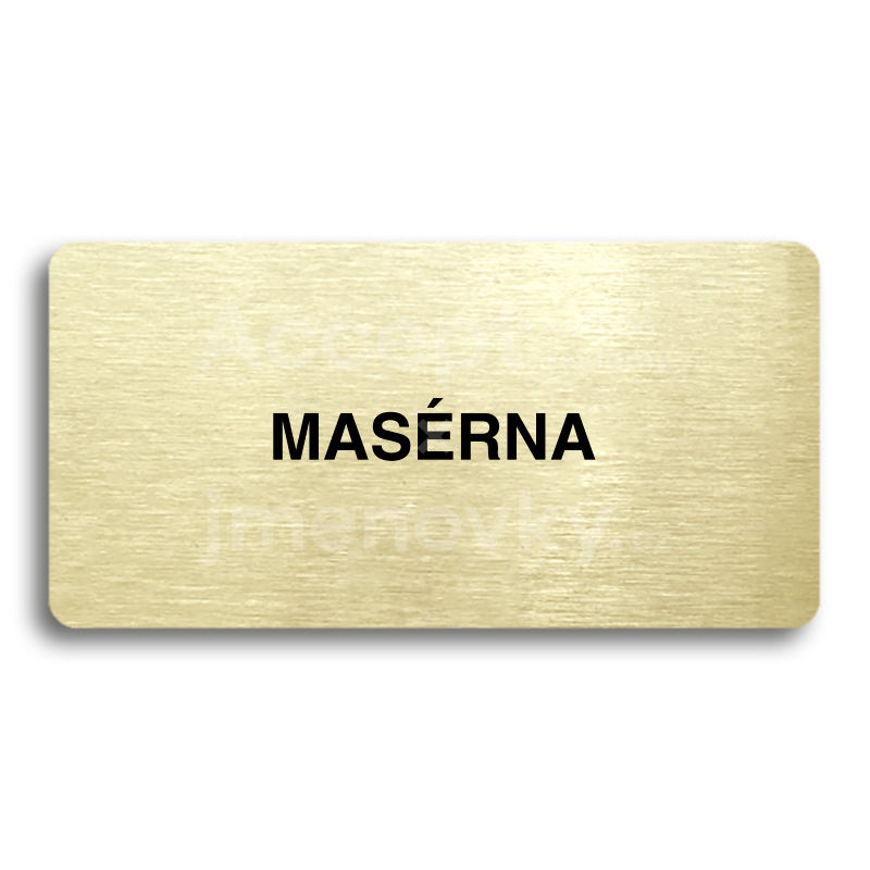 Piktogram "MASÉRNA" - zlatá tabulka - černý tisk bez rámečku