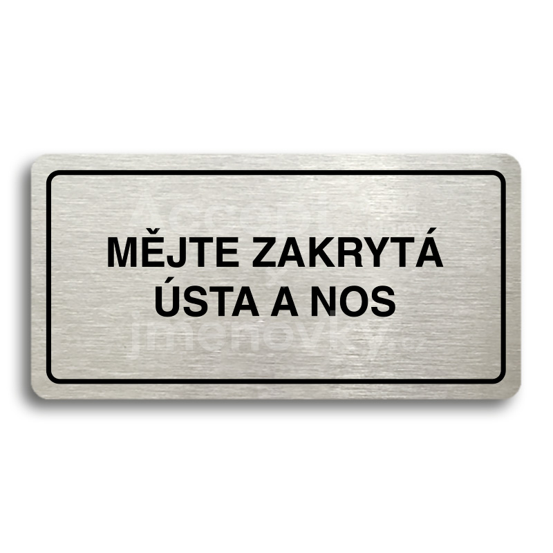 Piktogram "MJTE ZAKRYT STA A NOS" (160 x 80 mm)