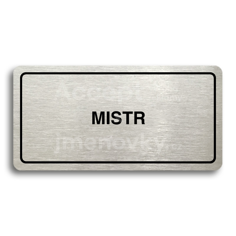 Piktogram "MISTR" - stříbrná tabulka - černý tisk