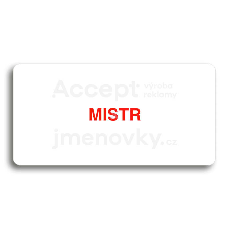 Piktogram "MISTR" - bílá tabulka - barevný tisk bez rámečku