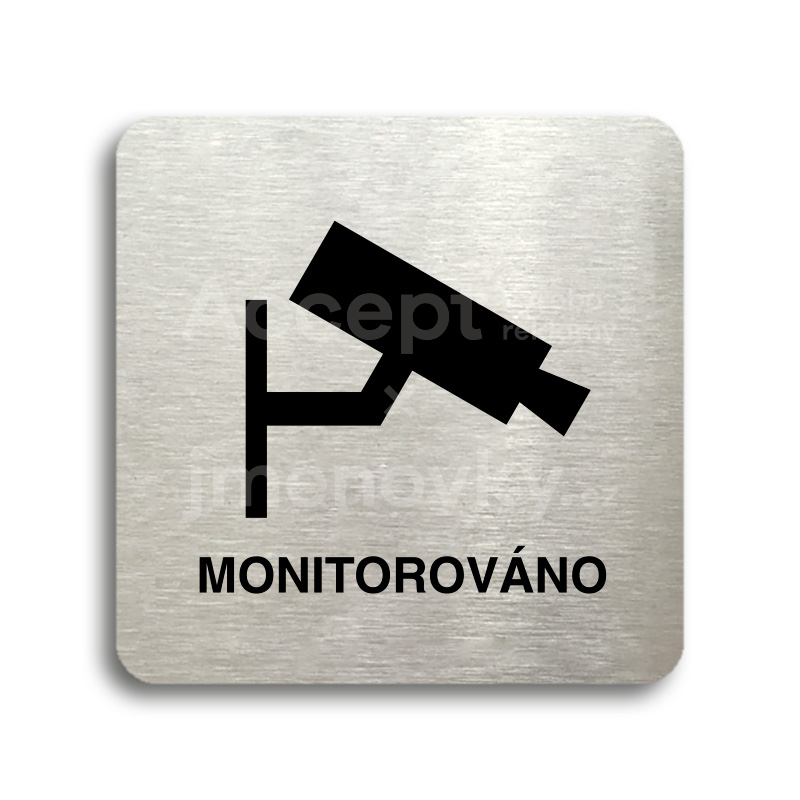 Piktogram "monitorováno" - stříbrná tabulka - černý tisk bez rámečku Piktogram "monitorováno" - stříbrná tabulka - černý tisk bez rámečku