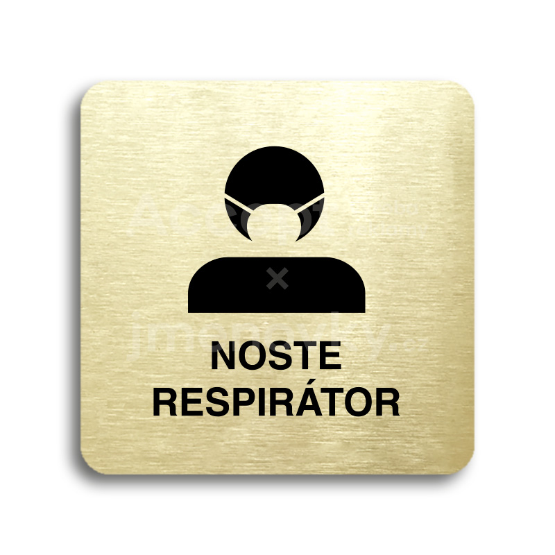 Piktogram "noste respirátor III" - zlatá tabulka - černý tisk bez rámečku