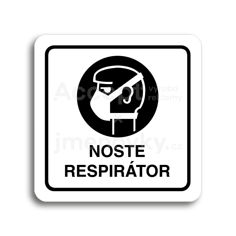 Piktogram "noste respirátor" - bílá tabulka - černý tisk