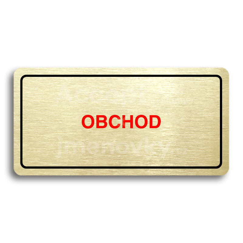 Piktogram "OBCHOD" - zlatá tabulka - barevný tisk