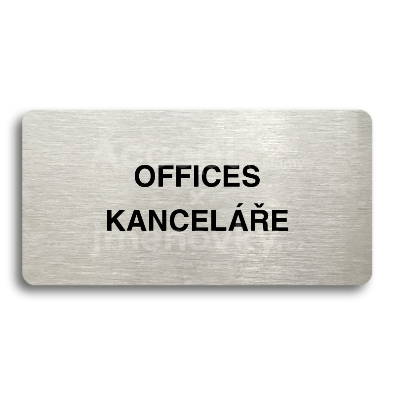 Piktogram "OFFICES - KANCELÁŘE" - stříbrná tabulka - černý tisk bez rámečku