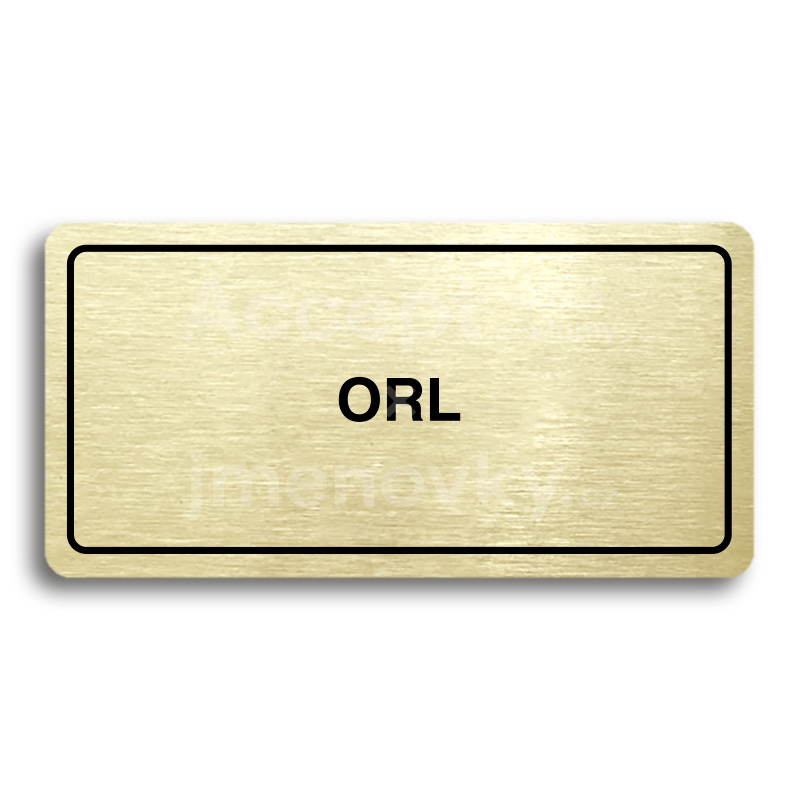 Piktogram "ORL" - zlatá tabulka - černý tisk