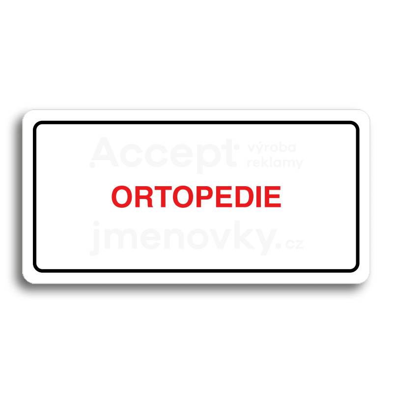 Piktogram "ORTOPEDIE" - bílá tabulka - barevný tisk