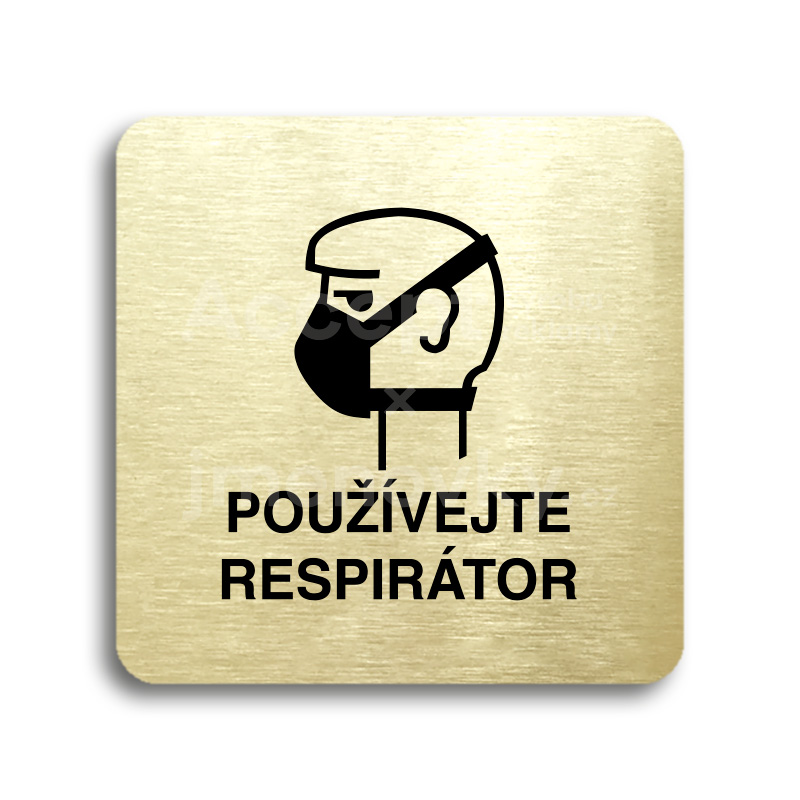 Piktogram "používejte respirátor II" - zlatá tabulka - černý tisk bez rámečku