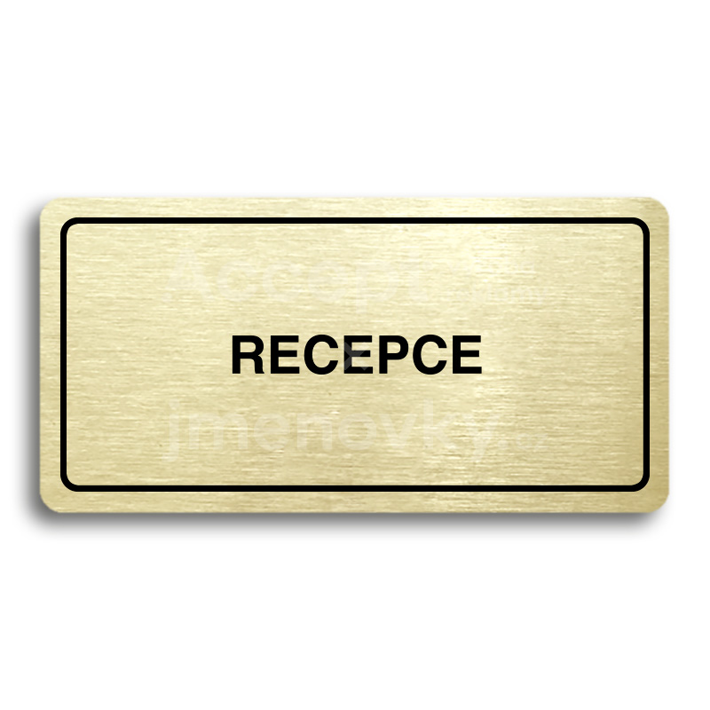 Piktogram "RECEPCE" - zlatá tabulka - černý tisk
