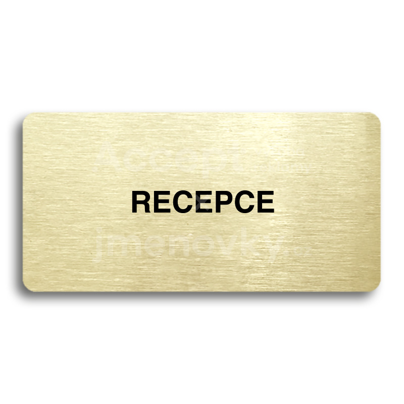 Piktogram "RECEPCE" - zlatá tabulka - černý tisk bez rámečku