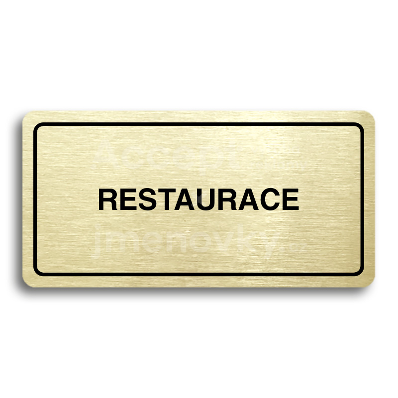 Piktogram "RESTAURACE" - zlatá tabulka - černý tisk