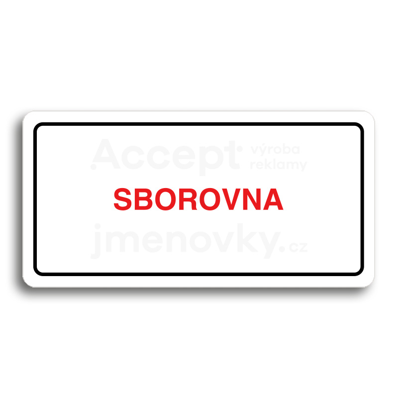 ACCEPT Piktogram SBOROVNA - bílá tabulka - barevný tisk