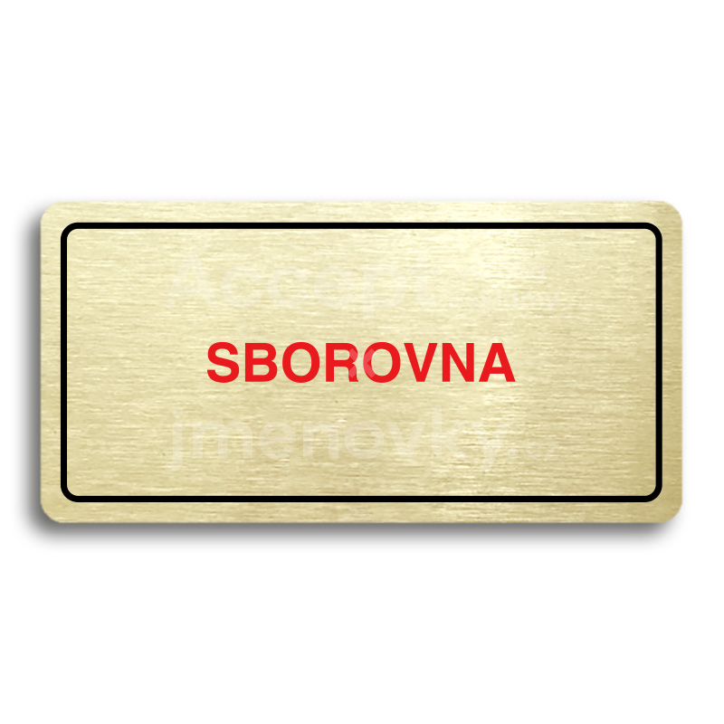 ACCEPT Piktogram SBOROVNA - zlatá tabulka - barevný tisk