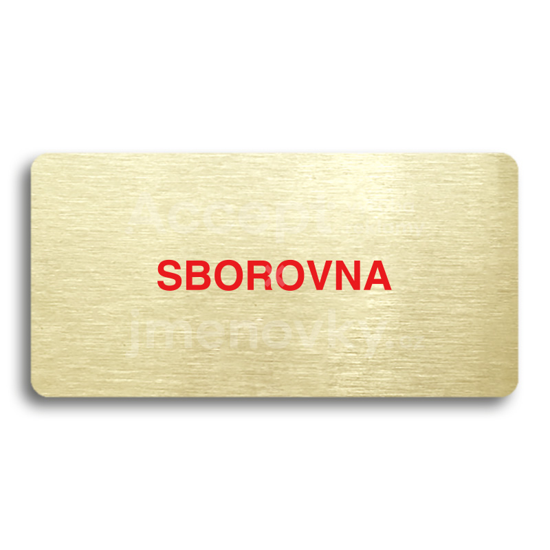 Piktogram "SBOROVNA" - zlatá tabulka - barevný tisk bez rámečku