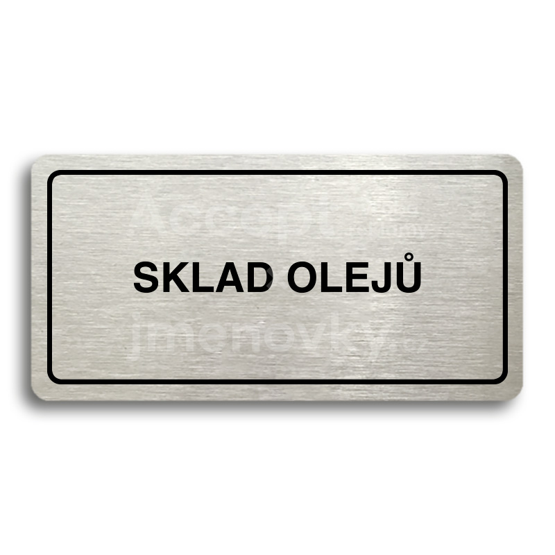 Piktogram "SKLAD OLEJŮ" - stříbrná tabulka - černý tisk