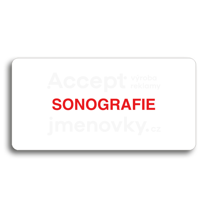 Piktogram "SONOGRAFIE" - bílá tabulka - barevný tisk bez rámečku