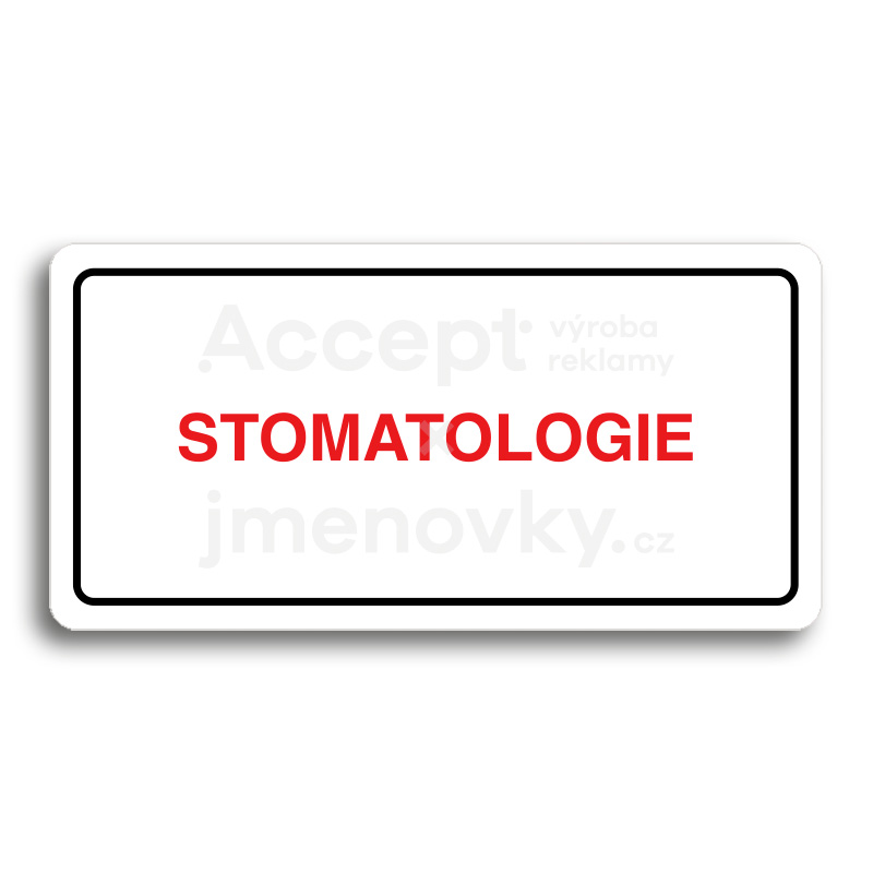 Piktogram "STOMATOLOGIE" - bílá tabulka - barevný tisk