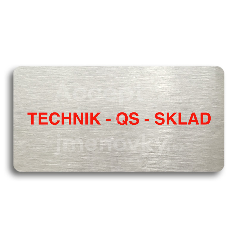Piktogram "TECHNIK - QS - SKLAD" - stříbrná tabulka - barevný tisk bez rámečku