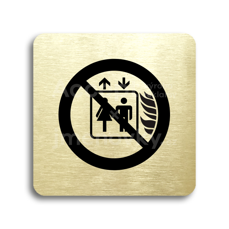 Piktogram "tento výtah neslouží k evakuaci osob" - zlatá tabulka - černý tisk bez rámečku