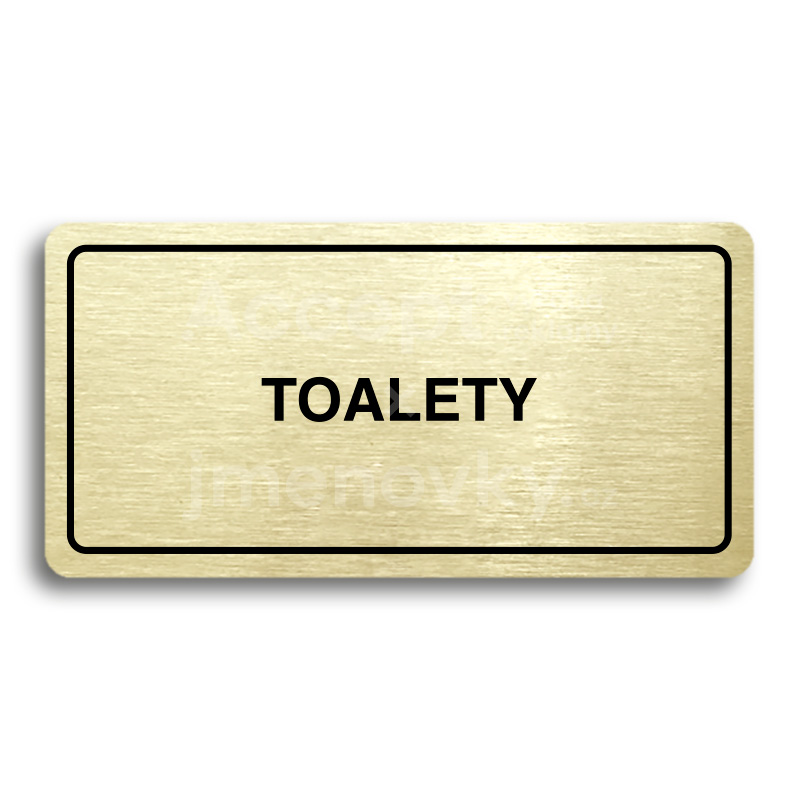 Piktogram "TOALETY" - zlatá tabulka - černý tisk