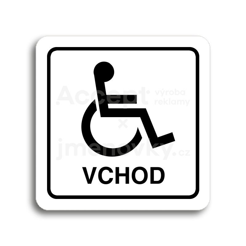 Piktogram "vchod pro invalidy" - bílá tabulka - černý tisk