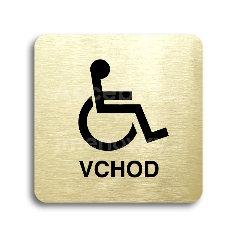 Piktogram "vchod pro invalidy" - zlatá tabulka - černý tisk bez rámečku