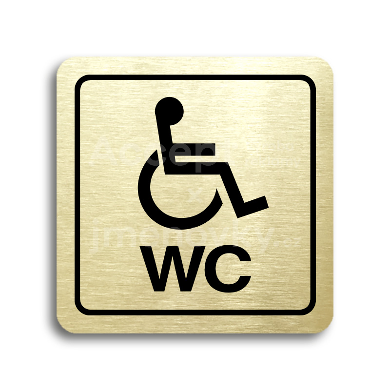 Piktogram "WC invalidé" - zlatá tabulka - černý tisk