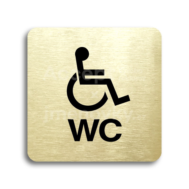 Piktogram "WC invalidé" - zlatá tabulka - černý tisk bez rámečku