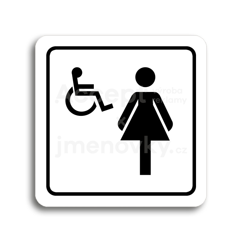 Piktogram "WC ženy, invalidé" - bílá tabulka - černý tisk