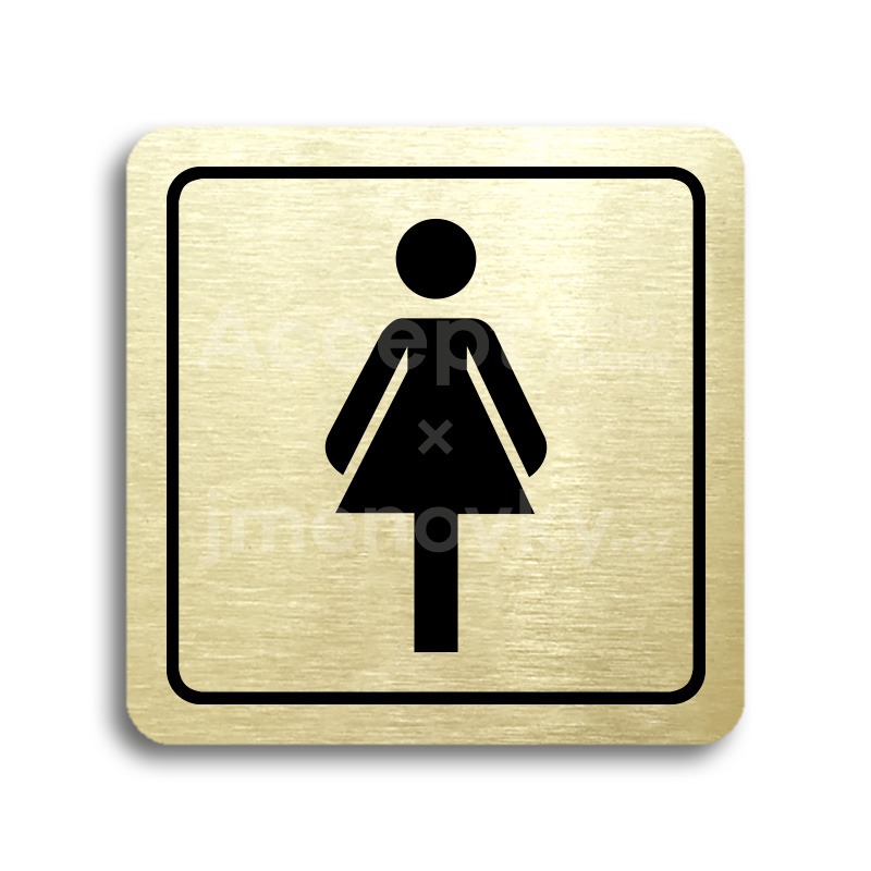 Piktogram "WC ženy" - zlatá tabulka - černý tisk
