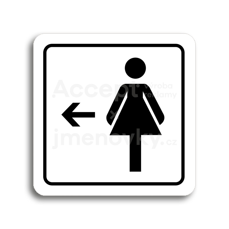 ACCEPT Piktogram WC ženy vlevo - bílá tabulka - černý tisk